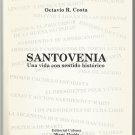 OCTAVIO  R  COSTA  *  SANTOVENIA  *  HARDCOVER  1989