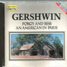 GEORGE GERSHWIN  * PORGY AND BESS / AN AMERICAN IN PARIS * CD 1990