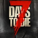 7 Days to Die Game PC New Steam Key Region Free Fast Digital Delivery