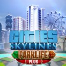 Cities: Skylines - Parklife Plus DLC Steam REGION FREE GLOBAL Fast Digital Delivery