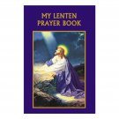 My Lenten Prayer Book Catholic Faith Prayer Book