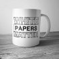 Cryptocurrency Mug White Papers Matter Crypto Currency ICO Coffee Mug