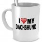 Dachshund Mug - I Love My Dachshund - Dachshund Lover Gifts- Dog Lover