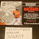 Manny Machado 2017 Panini Chronicles Baseball Card