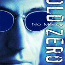 COLD ZERO - NO MERCY :YOU WILL NEED TO BE MERCILESS AND UNPREDICTABLE TO SURVIVE