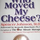 Who Moved My Cheese  #1 National Bestseller Spencer Johnson, MD Hardback with Cover
