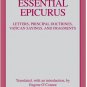 The Essential Epicurus Great Books In introduction, by Eugene O'connor