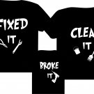 Personalized family matching shirts "Fix,break and clean"