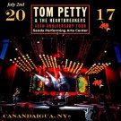 TOM PETTY & THE HEARTBREAKERS LIVE IN CANANDAIGUA, NY 2017 JULY 2nd LTD 2 CD