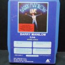 Barry Manilow Live - 8301 8500 - 8 Track (E-1543)