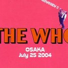 THE WHO "Live In Japan, Osaka 2004" DVD R THE WHO "Live In Japan, Osaka 2004" DVD R