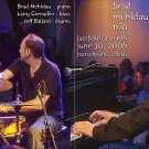 BRAD MEHLDAU Trio "Jazz Baltica 2006" DVD R