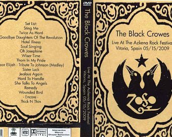 THE BLACK CROWES "Azkena Rock Festival 2009" Dvd R