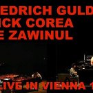 COREA / Gulda / ZAWINUL "Live In Vienna 1987" DVD R Non attive Richieste di riassortimento: 0