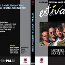 MEDESKI, SCOFIELD, Martin & Wood "Lugano Estival Jazz 2007" DVD R