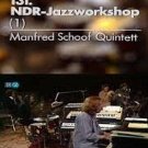 MANFRED SCHOOF Quintet "1977 NDR Jazz Workshop" Dvd R Rare MANFRED SCHOOF Quintet "1977 NDR Jazz Workshop" Dvd R Rare