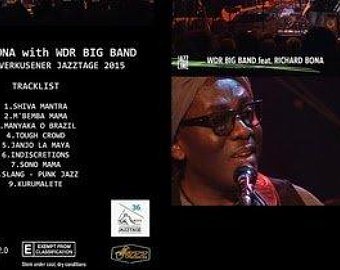 WDR BIg Band feat. Richard BONA - Leverkusen 2015 - DVD
