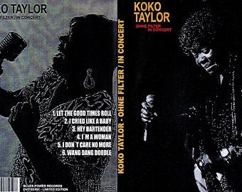 KOKO TAYLOR "Ohne Filter Extra 1988 + Chicago 1991" DVD R
