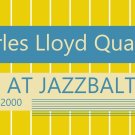CHARLES LLOYD QUARTET " JAZZ BALTICA 2000"  DVD R