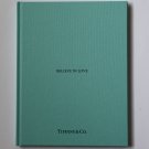 Tiffany & Co Blue Book Believe in Love 2018 Diamond Rings Hardcover Catalog New