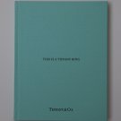 Tiffany & Co Catalog THIS IS A TIFFANY RING 2016 Hardcover Bridal Blue Book