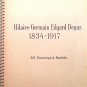 Hilaire-Germain Edgard Degas, 1834-1917: 30 Drawings & Pastels-Spiralbound-1944