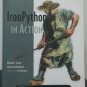 Iron Python in Action by Christian Muirhead and Michael J. Foord