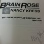 Brain Rose by Nancy Kress- Signed 1st Hardcover Edition