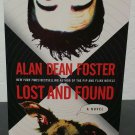 The Taken Trilogy: Lost and Found 1 by Alan Dean Foster - Signed Pb.
