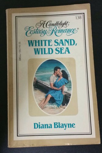 White Sand, Wild Sea by Diana Blayne aka Diana Palmer