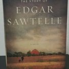 The Story of Edgar Sawtelle by David Wroblewski - Signed Hardcover
