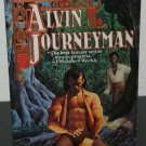 Alvin Maker: Alvin Journeyman 4 by Orson Scott Card - Signed 1st Pb. Edn. Alvin Maker: Alvin Journeyman 4 by Orson Scott Card - Signed 1st Pb. Edn.