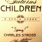 Saturn's Children by Charles Stross - Signed 1st Hardcover Edition