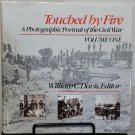 Touched by Fire vol. 1 by William C. Davis, Editor