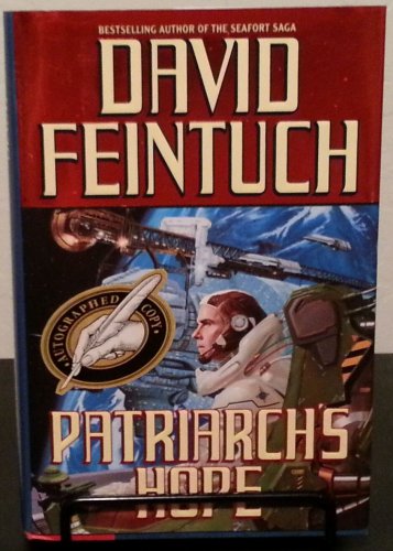 Patriarch's Hope by David Feintuch- Signed 1st Hardcover Edition