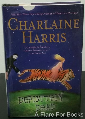 Definitely Dead by Charlaine Harris -  Signed 1st HB Edn.