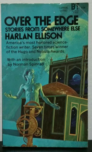 Over The Edge: Stories From Somewhere Else by Harlan Ellison