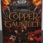 Magisterium: The Copper Gauntlet by Cassandra Clare & Holly Black-Signed 1st HC