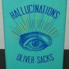 Hallcinations by Oliver Sacks- Signed 1st Hardcover Edition