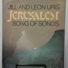 Jerusalem: Song of Songs by Jill and Leon Uris 1st Hb. Edn.