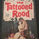 The Tattooed Road by Kyle Onstott and Lance Horner