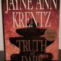 Truth or Dare by Jayne Ann Krentz - Signed 1st Hb. Edn.