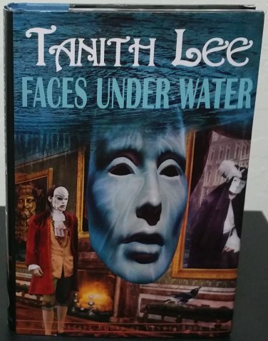 Faces under Water by Tanith Lee - 1st Hb. Edn.