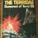 The Terridae: Dumarest of Terra # 25 by E. C. Tubb