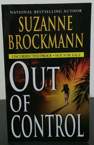 Out of Control by Suzanne Brockmann - Signed Uncorrected Proof
