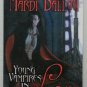 Young Vampires in Love by Mardi Ballou - Signed 1st Trade Pb. Edn