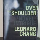 Over the Shoulder: Allen Choice vol. 1 by Leonard Chang - Signed 1st Hb. Edn. Over the Shoulder: Allen Choice vol. 1 by Leonard Chang - Signed 1st Hb. Edn.