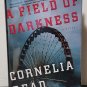A Field of Darkness by Cornelia Read - Signed 1st Hb. Edn.