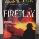 Fireplay: Georgia Skeehan vol. 3 by Suzanne Chazin - Signed 1st Hb.Edn. Fireplay: Georgia Skeehan vol. 3 by Suzanne Chazin - Signed 1st Hb.Edn.