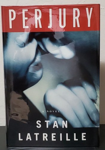 Perjury by Stan Latreille - Signed 1st Hb. Edn.